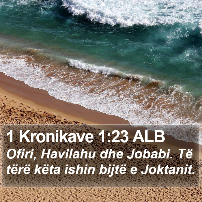 1 Kronikave 1:23 ALB Bible Study