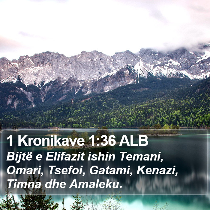 1 Kronikave 1:36 ALB Bible Study