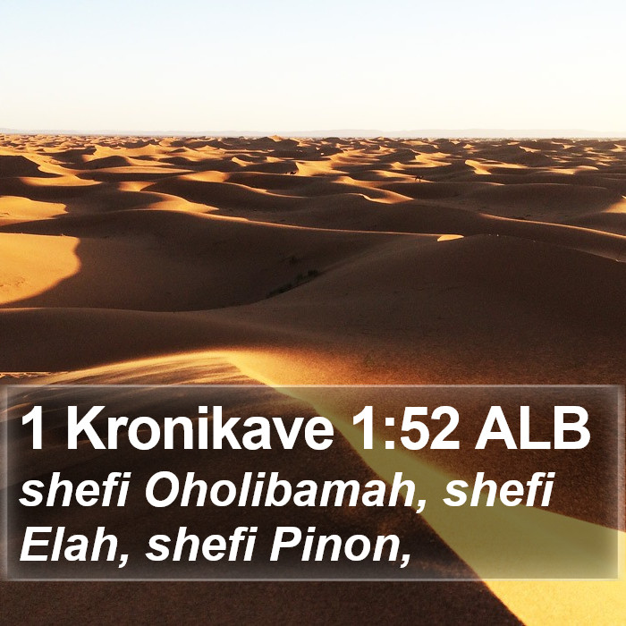 1 Kronikave 1:52 ALB Bible Study