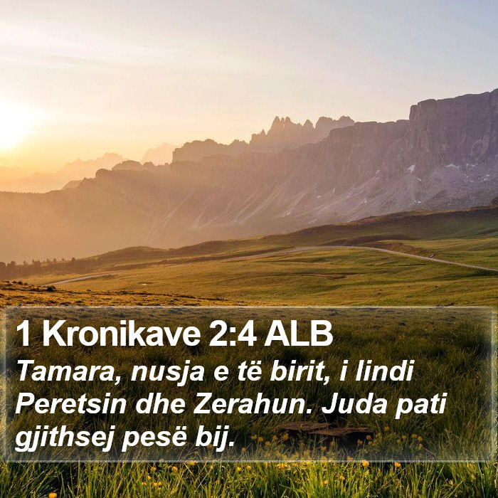 1 Kronikave 2:4 ALB Bible Study