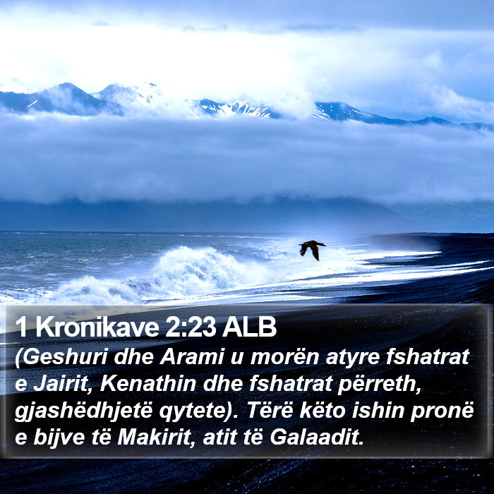 1 Kronikave 2:23 ALB Bible Study