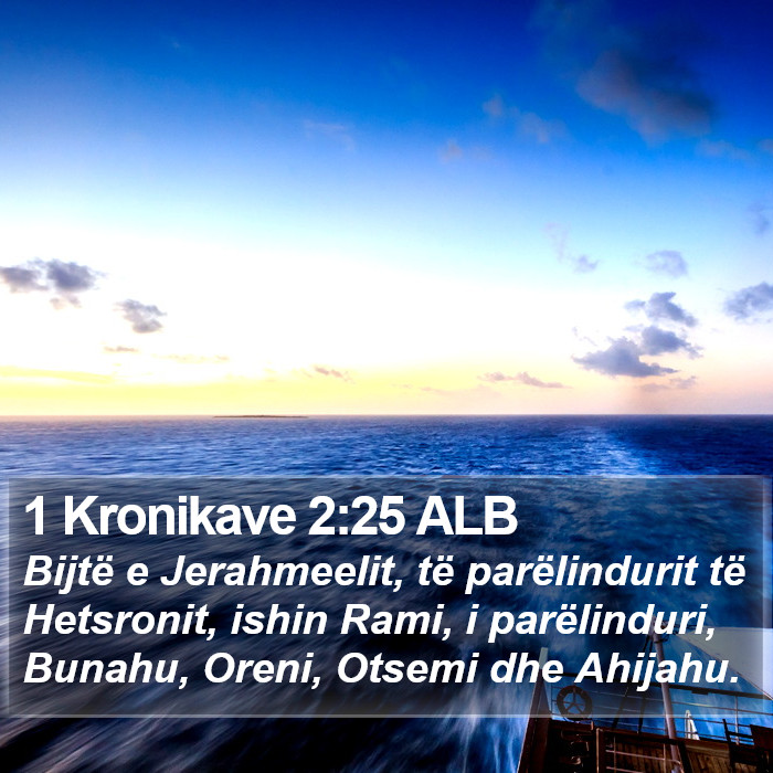 1 Kronikave 2:25 ALB Bible Study