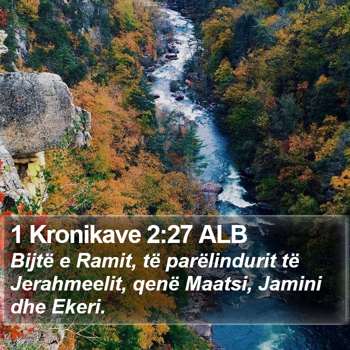 1 Kronikave 2:27 ALB Bible Study