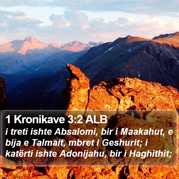 1 Kronikave 3:2 ALB Bible Study