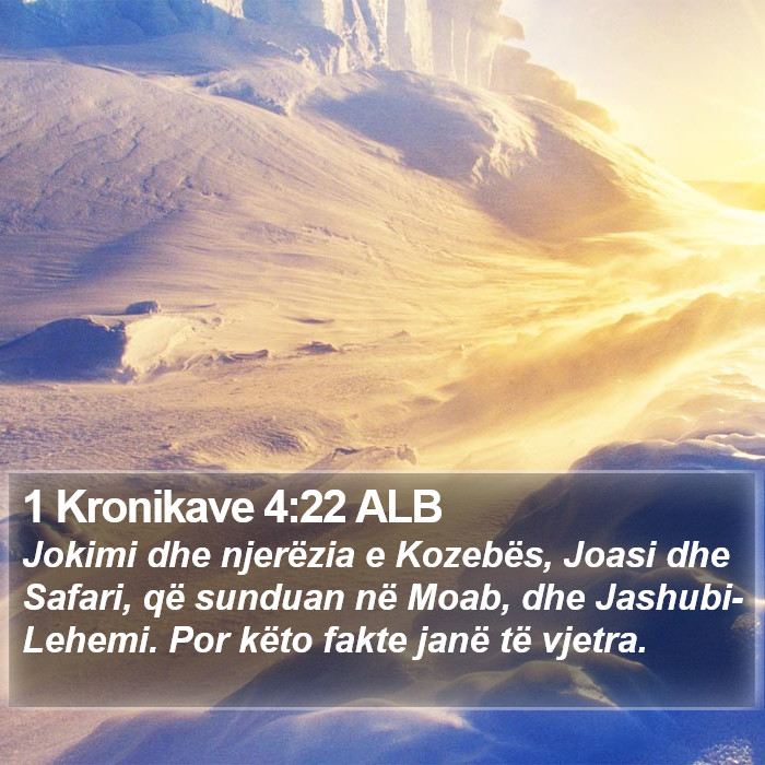 1 Kronikave 4:22 ALB Bible Study