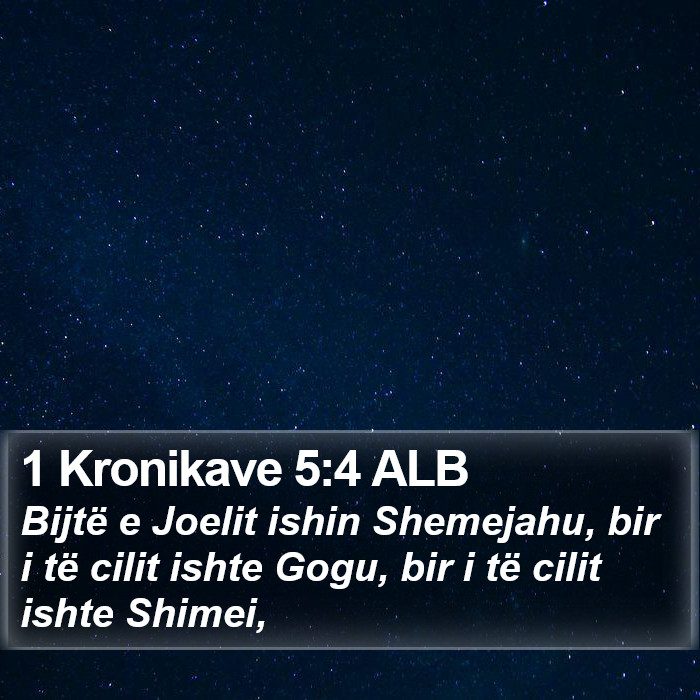 1 Kronikave 5:4 ALB Bible Study
