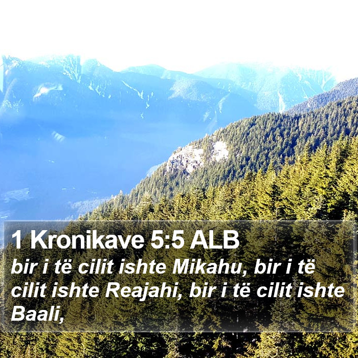 1 Kronikave 5:5 ALB Bible Study