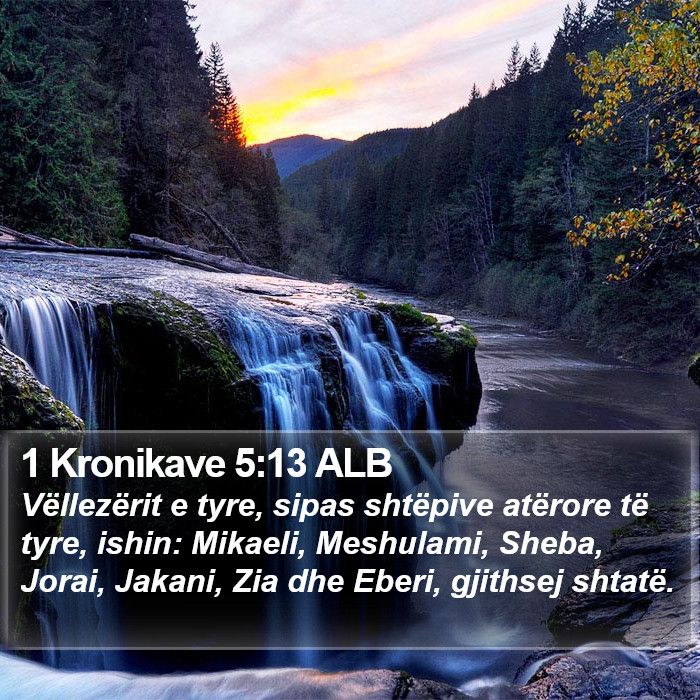 1 Kronikave 5:13 ALB Bible Study