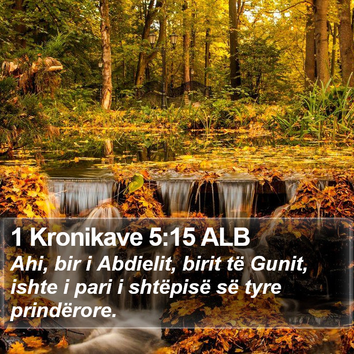 1 Kronikave 5:15 ALB Bible Study