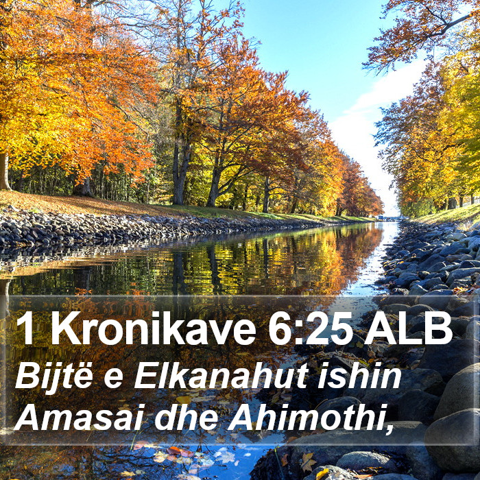 1 Kronikave 6:25 ALB Bible Study