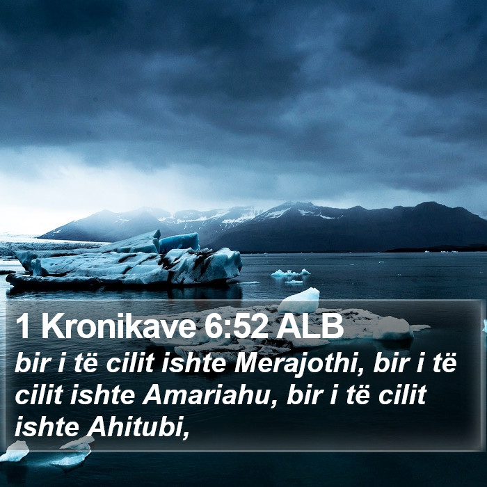 1 Kronikave 6:52 ALB Bible Study