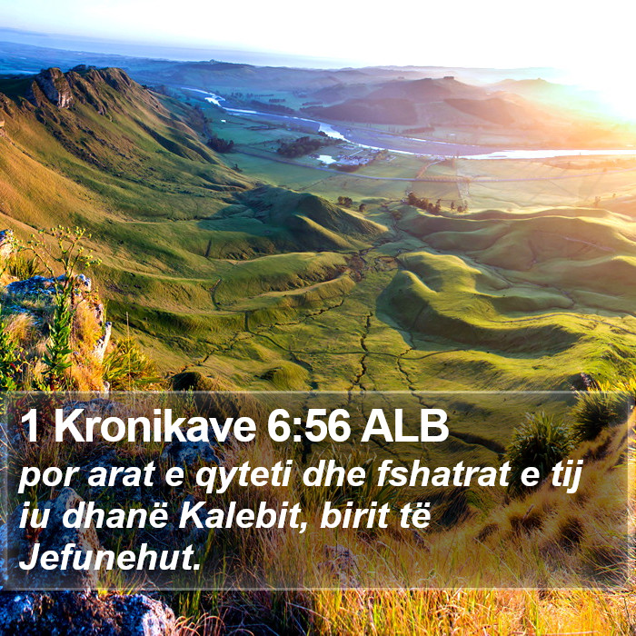 1 Kronikave 6:56 ALB Bible Study