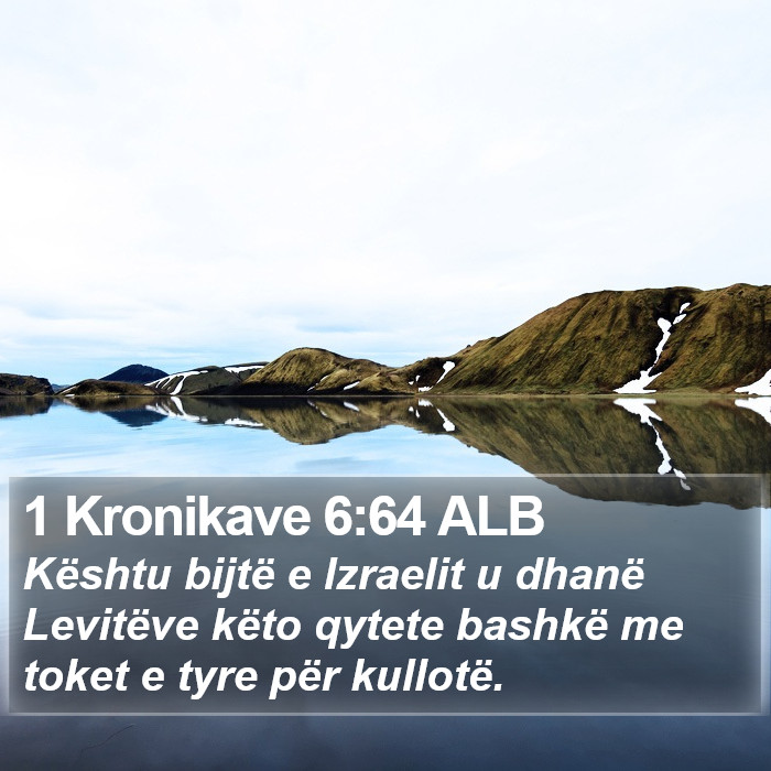 1 Kronikave 6:64 ALB Bible Study