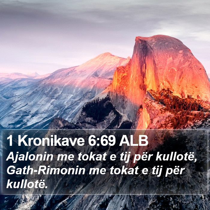 1 Kronikave 6:69 ALB Bible Study