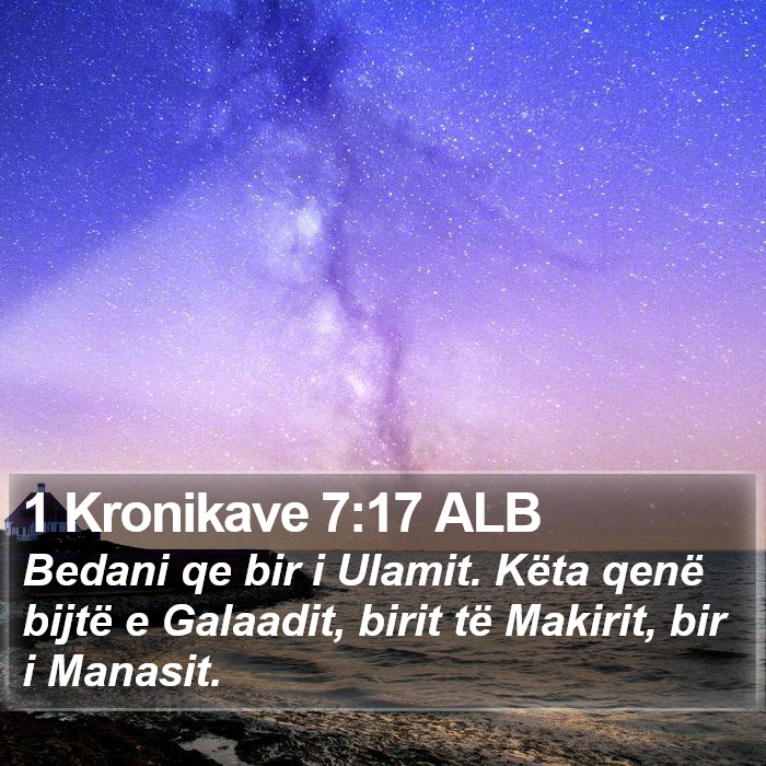 1 Kronikave 7:17 ALB Bible Study