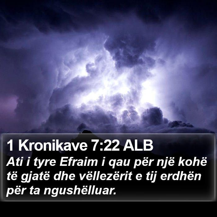 1 Kronikave 7:22 ALB Bible Study