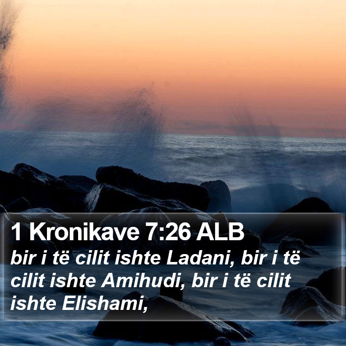 1 Kronikave 7:26 ALB Bible Study