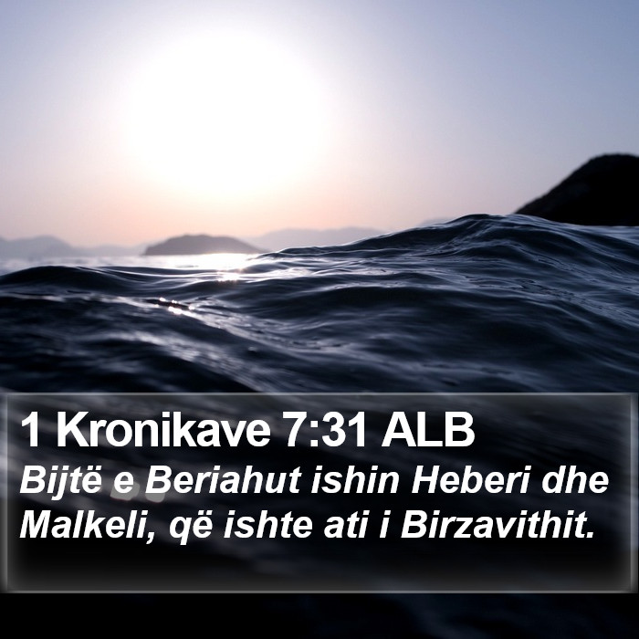 1 Kronikave 7:31 ALB Bible Study