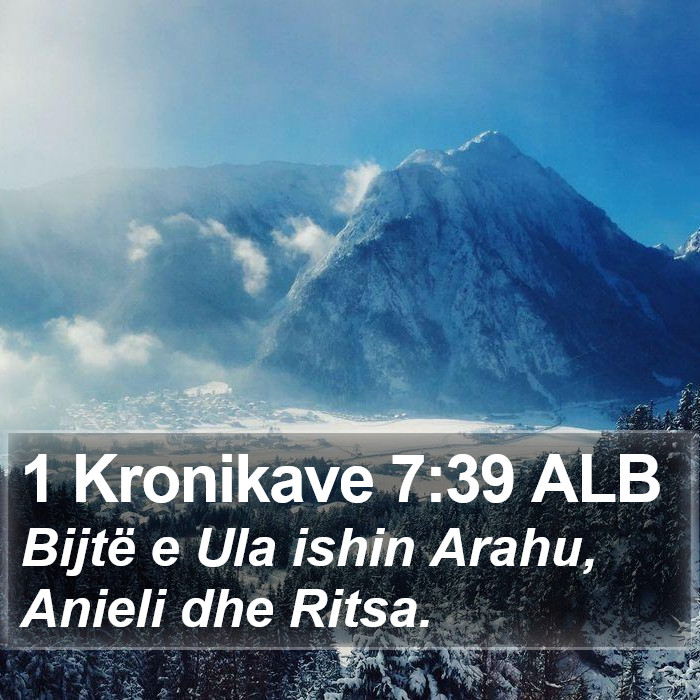 1 Kronikave 7:39 ALB Bible Study