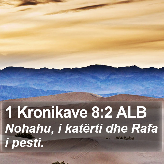 1 Kronikave 8:2 ALB Bible Study