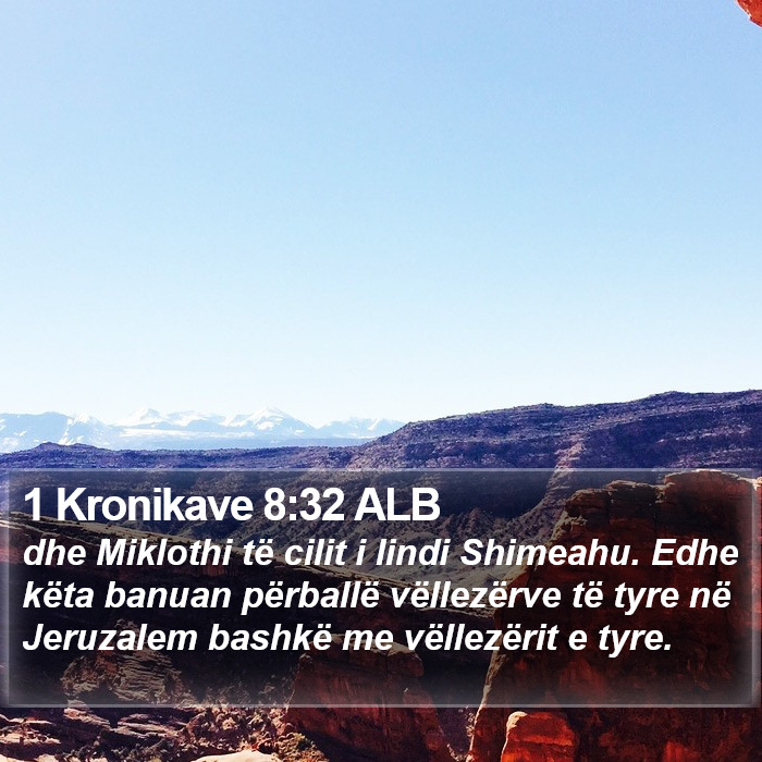 1 Kronikave 8:32 ALB Bible Study