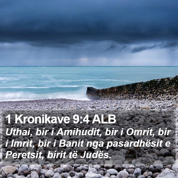 1 Kronikave 9:4 ALB Bible Study