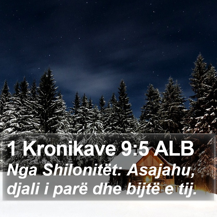 1 Kronikave 9:5 ALB Bible Study