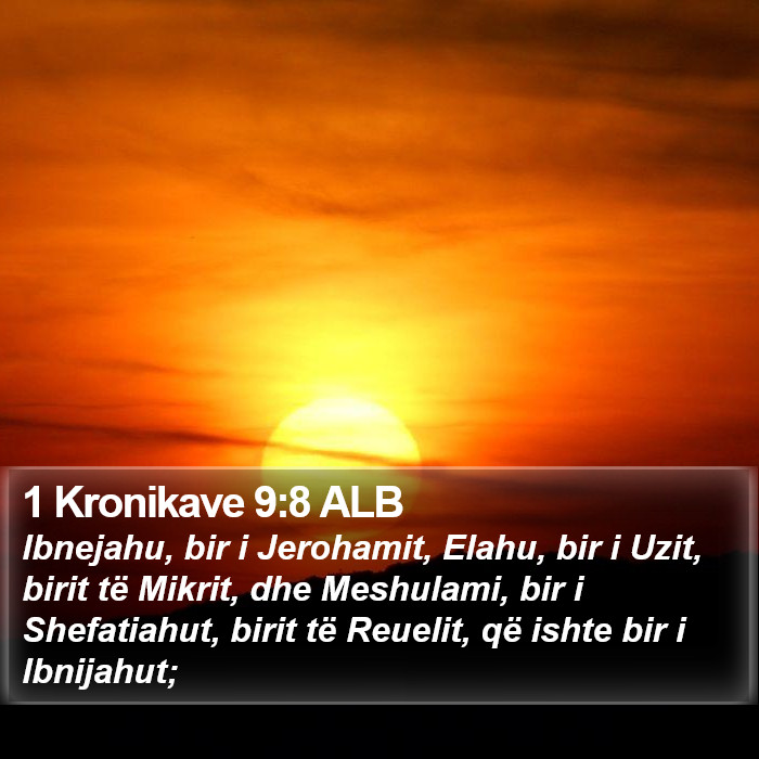 1 Kronikave 9:8 ALB Bible Study