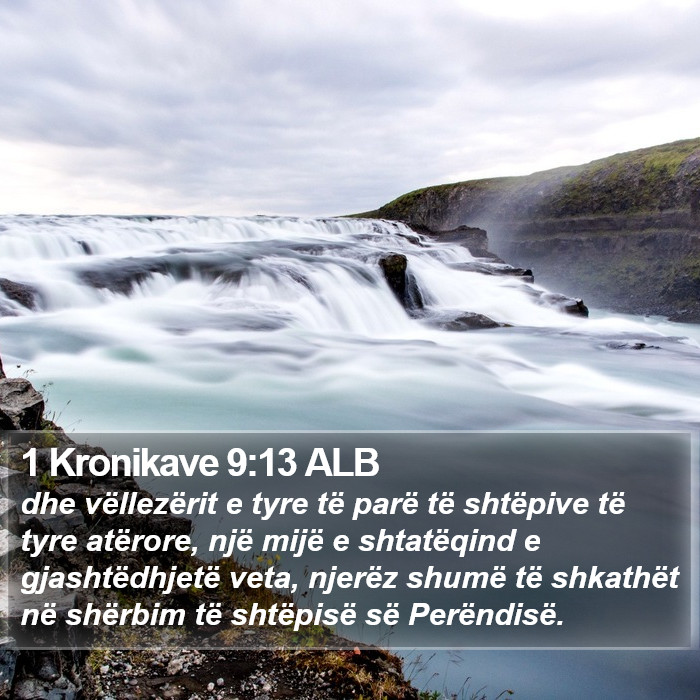 1 Kronikave 9:13 ALB Bible Study