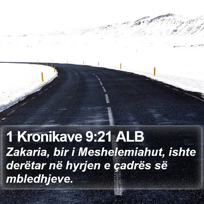 1 Kronikave 9:21 ALB Bible Study