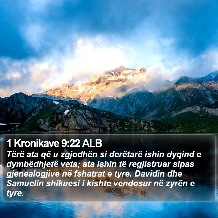 1 Kronikave 9:22 ALB Bible Study