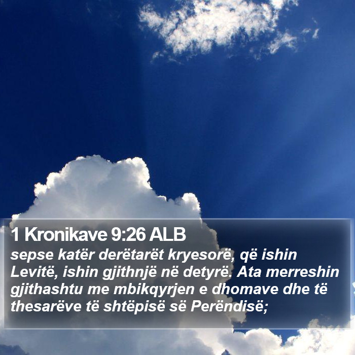 1 Kronikave 9:26 ALB Bible Study