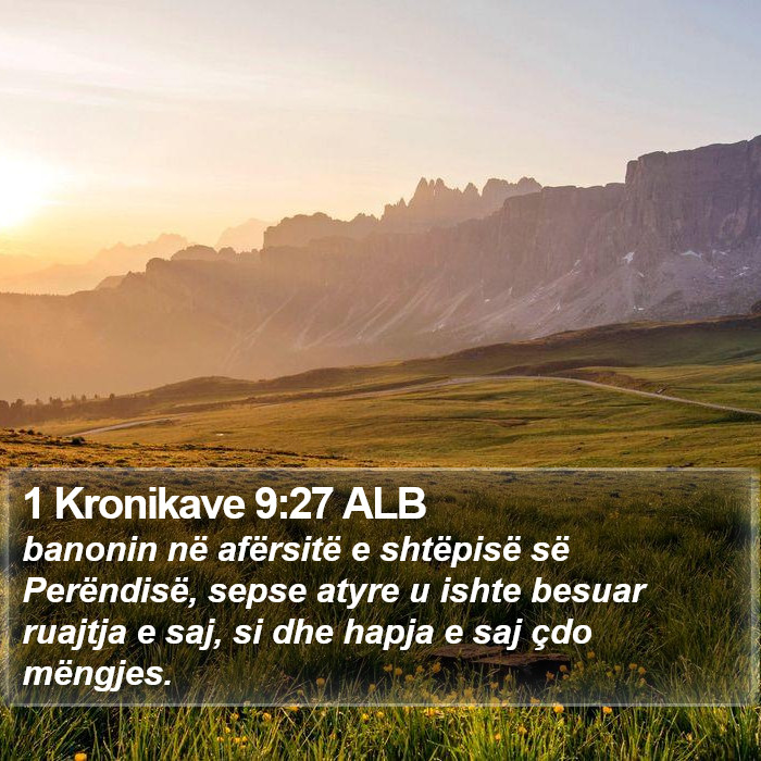 1 Kronikave 9:27 ALB Bible Study