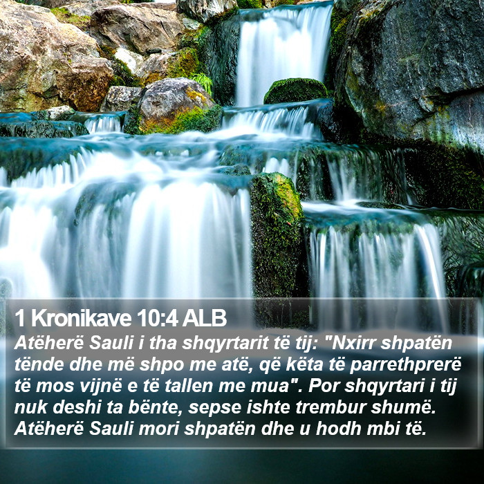 1 Kronikave 10:4 ALB Bible Study