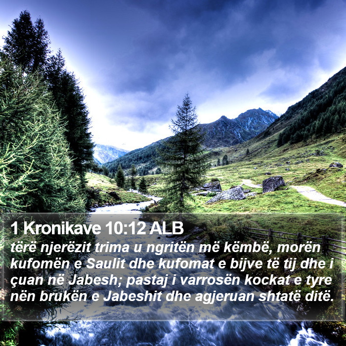 1 Kronikave 10:12 ALB Bible Study