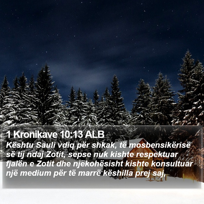 1 Kronikave 10:13 ALB Bible Study