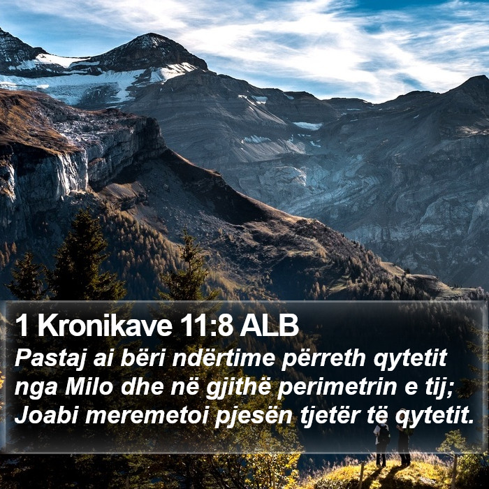 1 Kronikave 11:8 ALB Bible Study