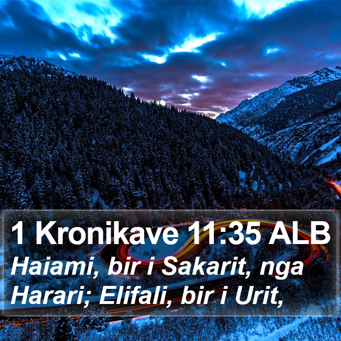 1 Kronikave 11:35 ALB Bible Study