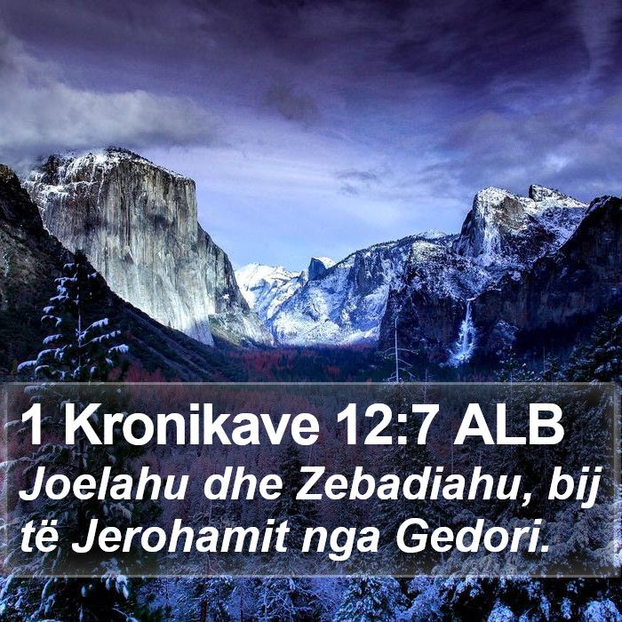 1 Kronikave 12:7 ALB Bible Study