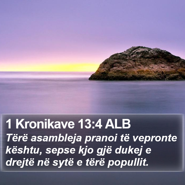 1 Kronikave 13:4 ALB Bible Study