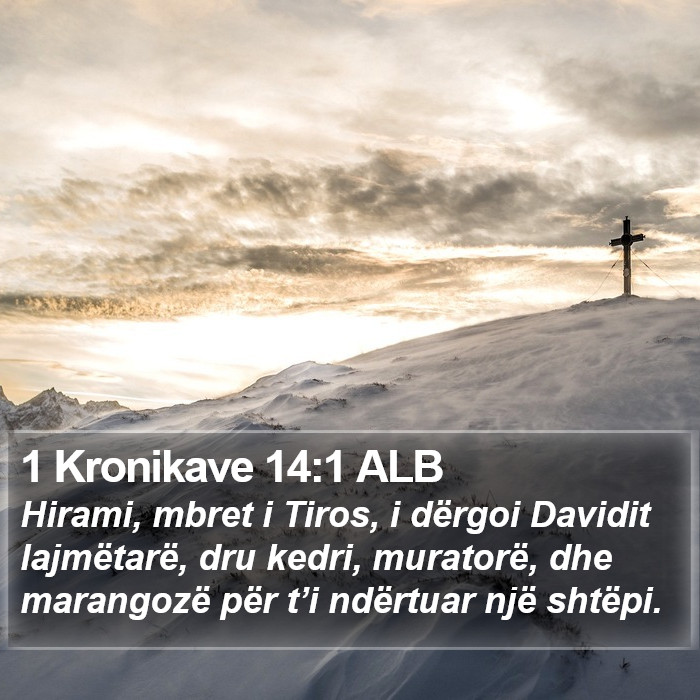 1 Kronikave 14:1 ALB Bible Study