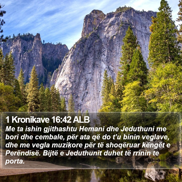 1 Kronikave 16:42 ALB Bible Study