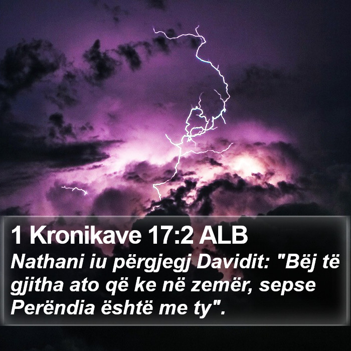 1 Kronikave 17:2 ALB Bible Study