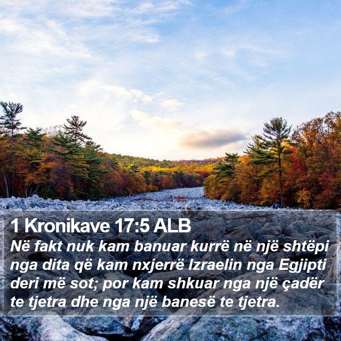 1 Kronikave 17:5 ALB Bible Study