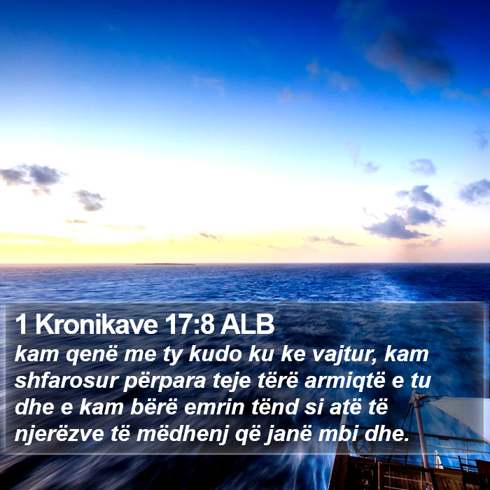 1 Kronikave 17:8 ALB Bible Study