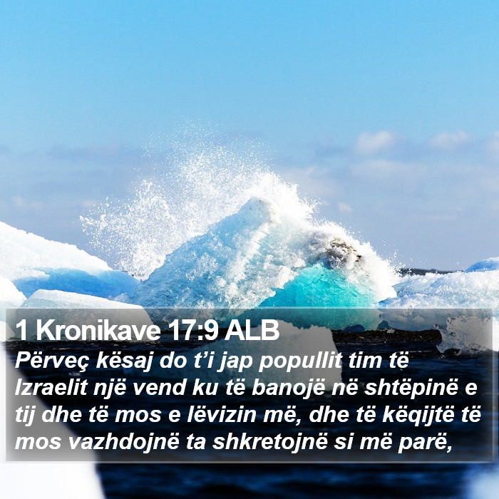 1 Kronikave 17:9 ALB Bible Study