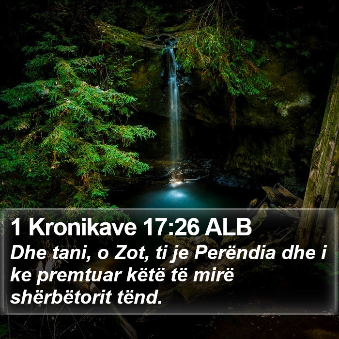 1 Kronikave 17:26 ALB Bible Study