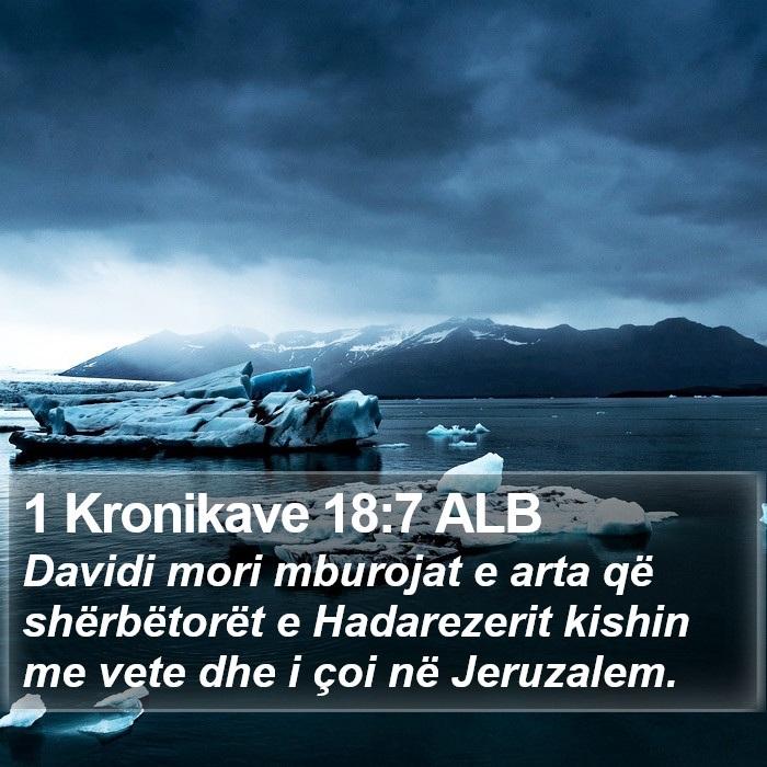 1 Kronikave 18:7 ALB Bible Study