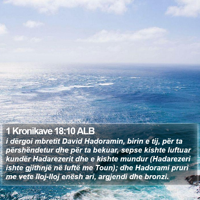 1 Kronikave 18:10 ALB Bible Study