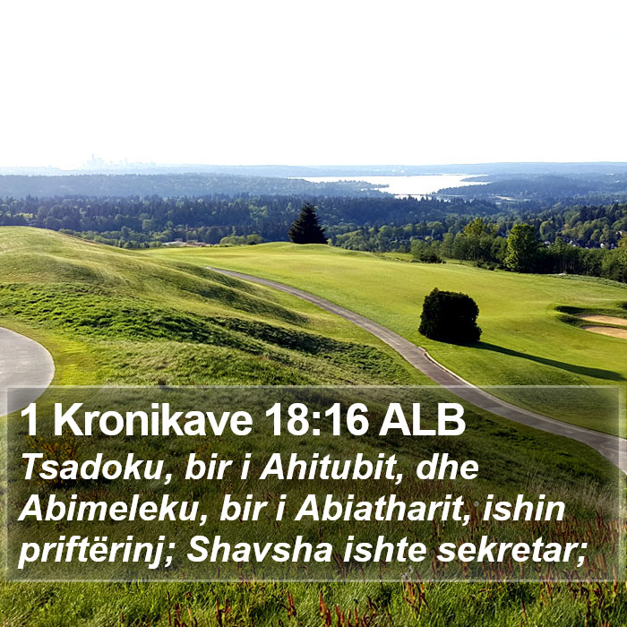 1 Kronikave 18:16 ALB Bible Study